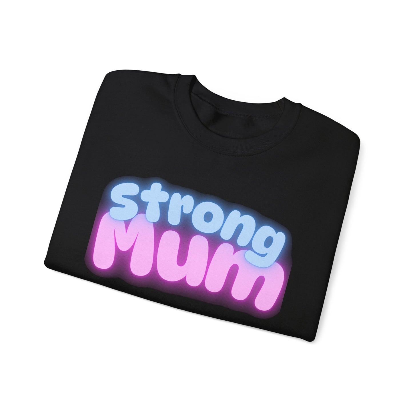 Strong Mum Unisex Crewneck Sweatshirt | Cozy Gift for Moms