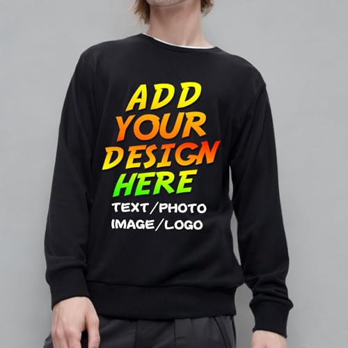 huale POD Custom Personalized Crew Neck Sweatshirt for Men Women - Add Your Own Design with Photo & Text - Front & Back Print, Black, Large